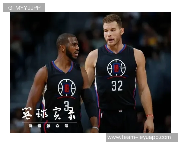 韦德称快船曾是联盟笑柄保罗格里芬助力球队崛起